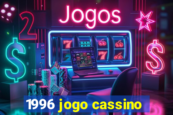 1996 jogo cassino